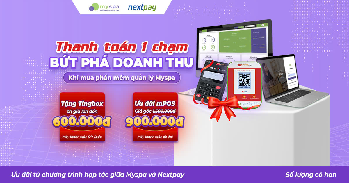 Bùng Nổ Ưu Đãi Cuối Năm Từ Myspa Và NextPay