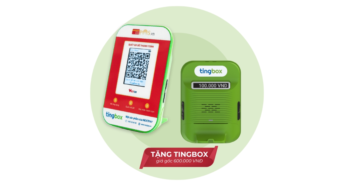 TingBox - Giải Pháp Thanh Toán QR-Code Toàn Diện Nhất Hiện Nay