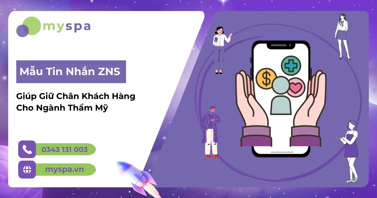 Bật Mí Mẫu Tin Nhắn ZNS Giúp Giữ Chân Khách Hàng Cho Ngành Thẩm Mỹ