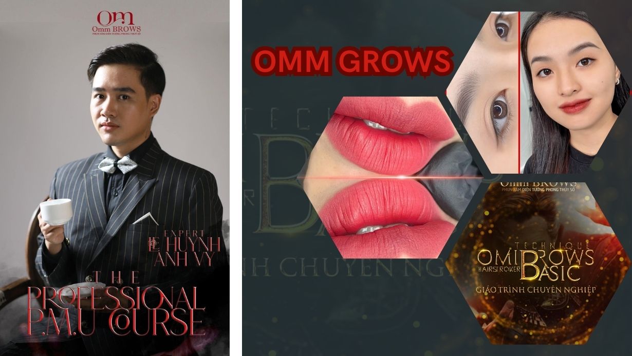 Omm BROWS | Đỉnh Cao Phun Xăm Diện Tướng Thẩm Mỹ Số