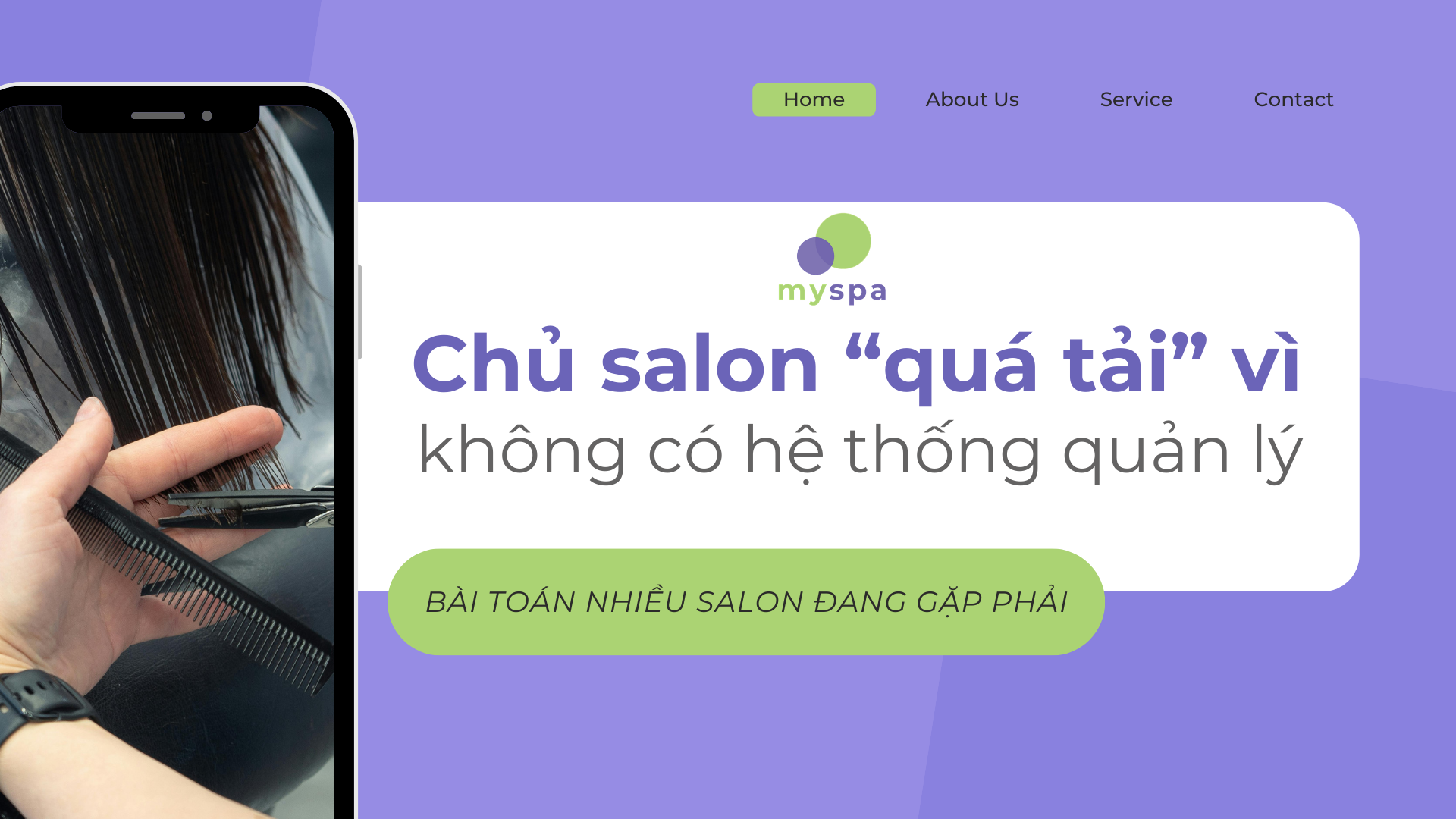 Chủ salon “quá tải” vì không có hệ thống quản lý – Bài toán nhiều salon đang gặp phải