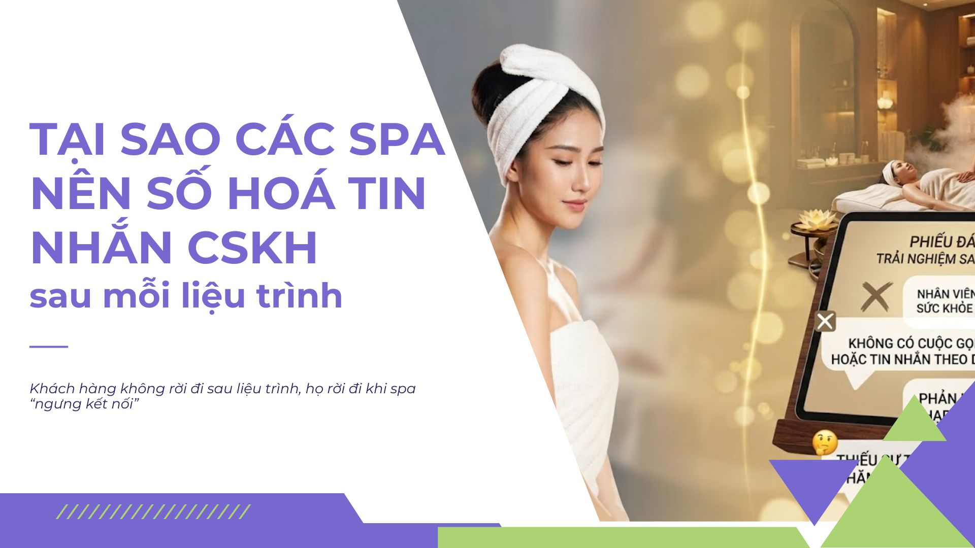 Tại sao Spa nên số hoá các tin nhắn chăm sóc khách hàng sau mỗi liệu trình làm đẹp??