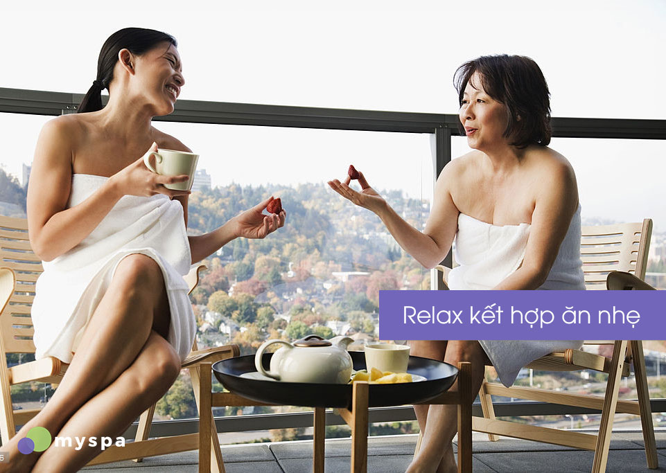 Relax kết hợp ăn nhẹ Tạo các gói dịch vụ đặc biệt đem lại nhiều giá trị trải nghiệm cho khách hàng