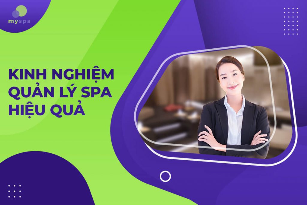 Kinh nghiệm quản lý spa hiệu quả
