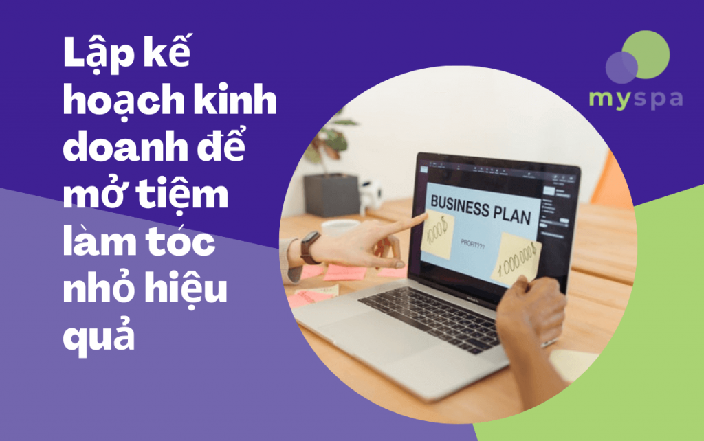 Lập kế hoạch kinh doanh để mở tiệm làm tóc nhỏ