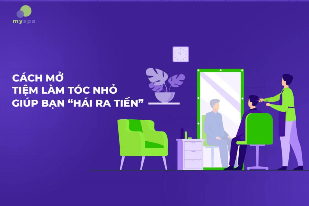 Cách mở tiệm làm tóc nhỏ
