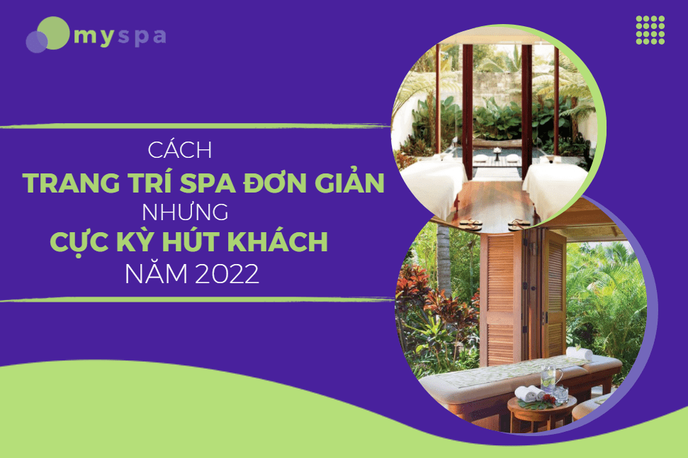 Trang trí spa đơn giản nhưng hút khách