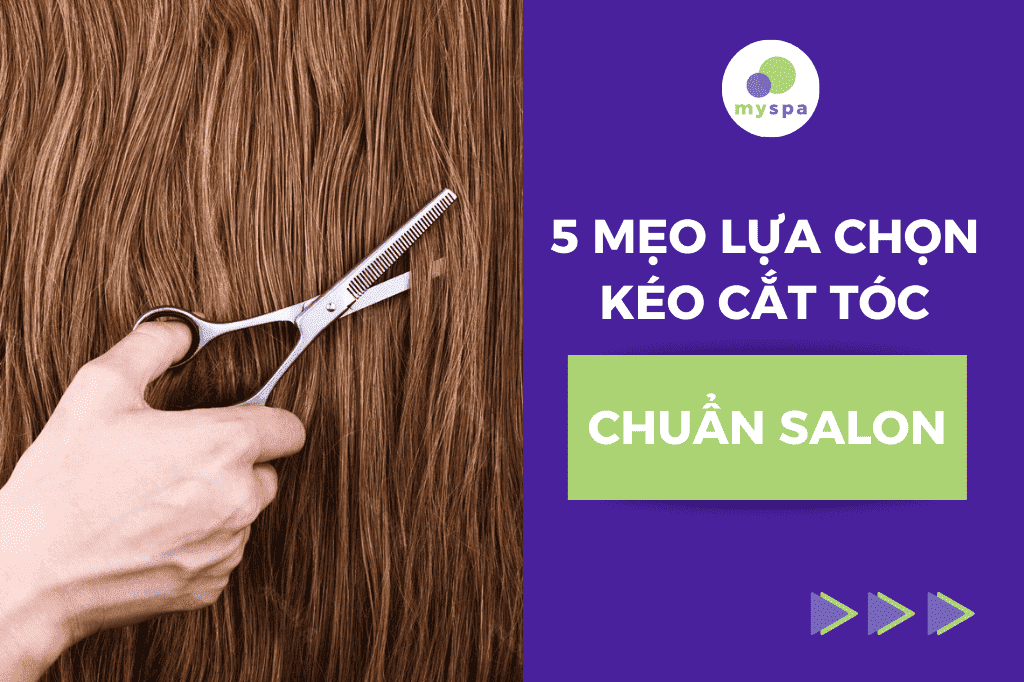 5 mẹo lựa chọn kéo cắt tóc chuẩn salon