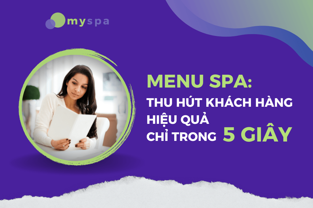 Menu spa thu hút khách hàng hiệu quả