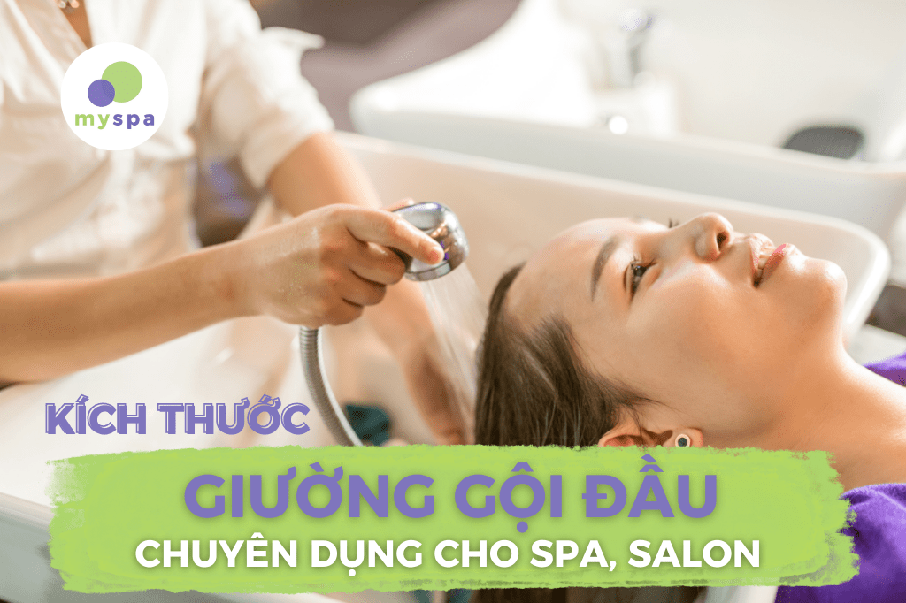 Kích thước giường gội đầu chuyên dụng cho spa, salon