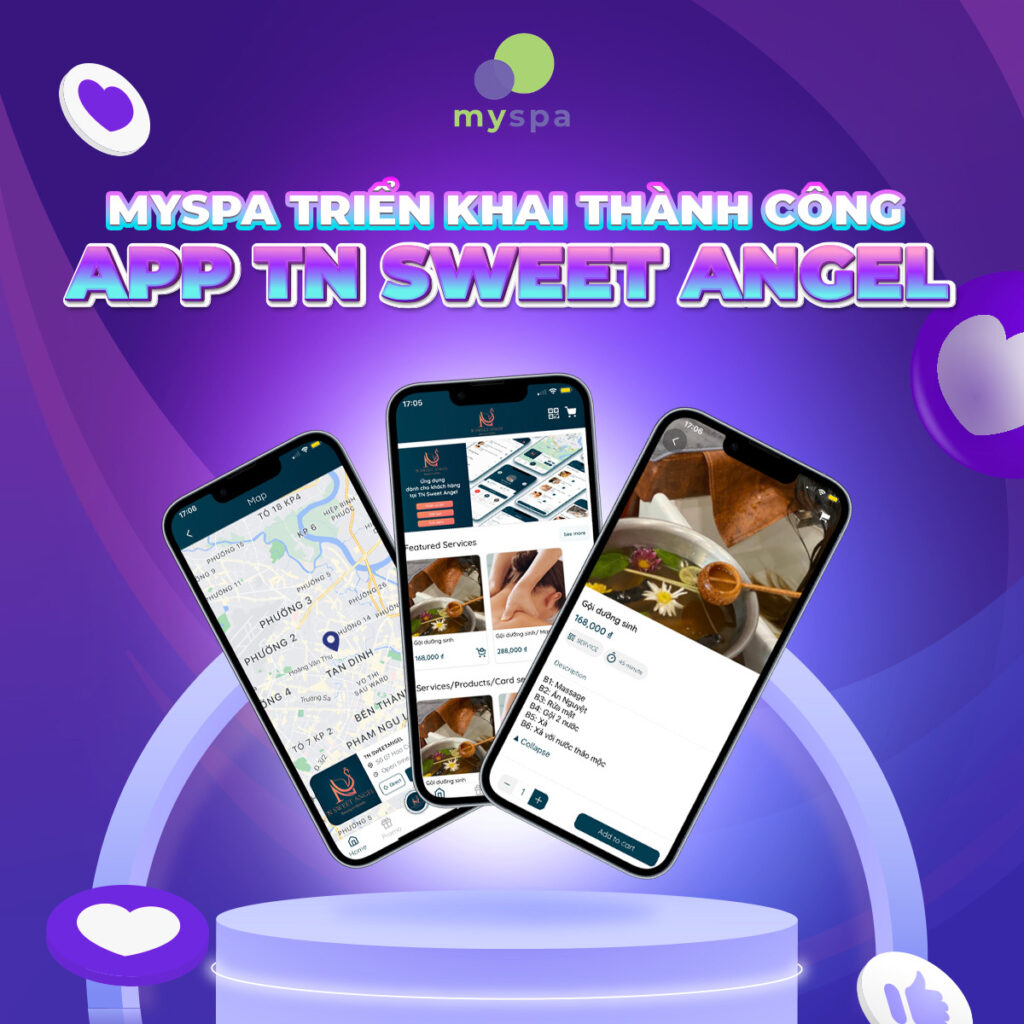 Myspa triển khai thành công app thương hiệu TN Sweet Angel