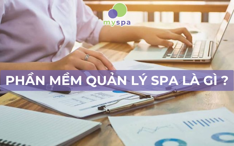 Phần mềm quản lý spa tốt nhất