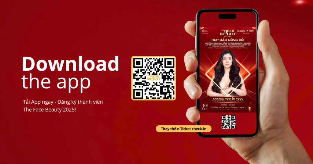 Tải ngay app cho sự kiện The Face Beauty Việt Nam 2025